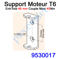 9530017 Support Moteur T6 en C 2 Trous ø 6,5 Fraisés Entr'Axes 46 mm Couple Maxi 45 Nm