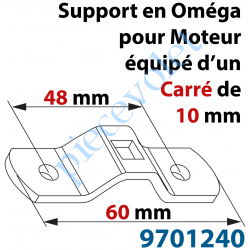 9701240 Support en Oméga pour Moteur équipé d'un Carré de 10 Mâle Entre-axes de Fixation 48 mm